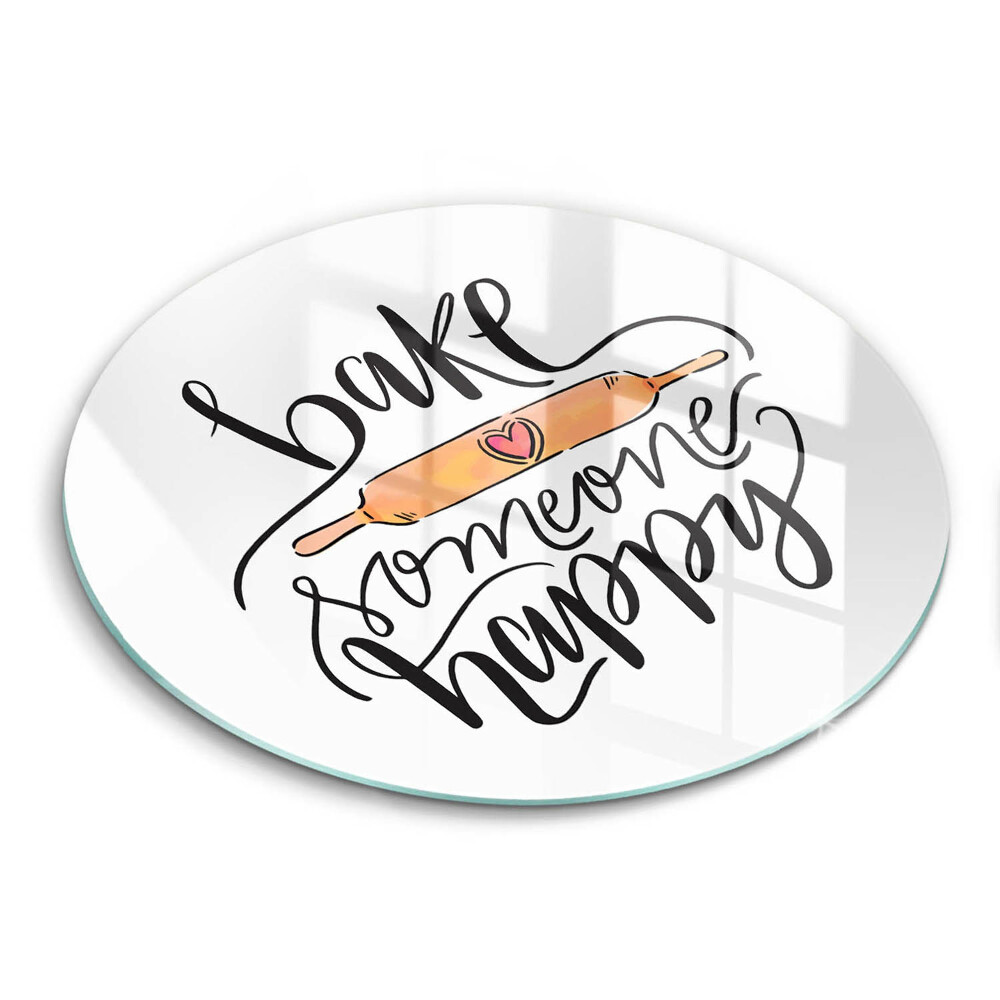 Üveg vágódeszka kerek Süss valakit boldoggá