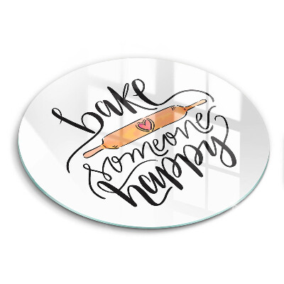 Üveg vágódeszka kerek Süss valakit boldoggá