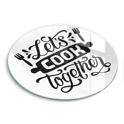 Edzett üveg vágódeszka kerek Főzzünk együtt felirat