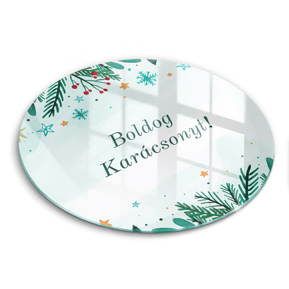 Kerek üveg vágódeszka Karácsony: Kellemes Karácsonyi Ünnepeket!