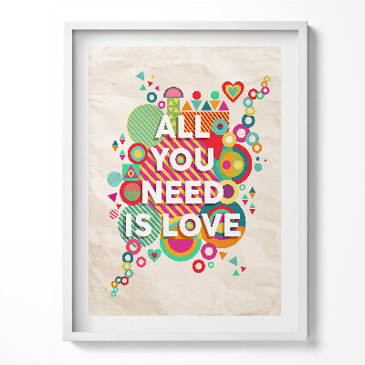Keretezett kép All you need is love - felirat