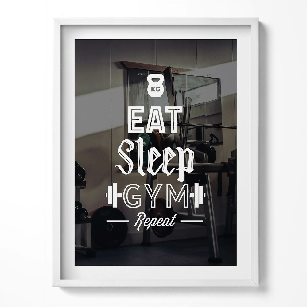 Keretezett kép Motivációs felirat "Eat sleep gym repeat" (egyél, aludj, tornázz, ismételj)