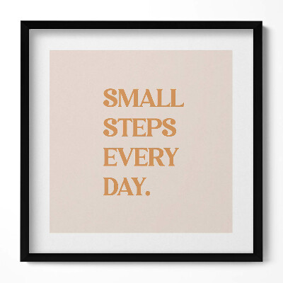 Keretezett falikép Kis lépések minden nap