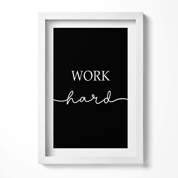 Keretezett kép Inspiráló szöveg: "Work hard"
