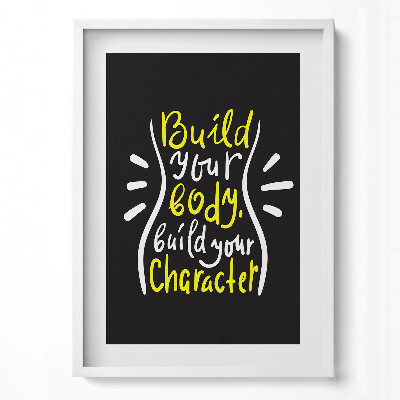 Függőleges kép keretben Inspiráló üzenet a test és jellem fejlesztéséről