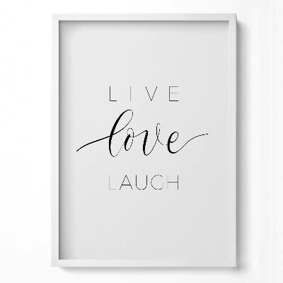 Függőleges kép keretben Élj szeress nevess