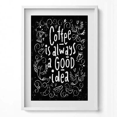 Függőleges kép keretben Kávé és pozitív üzenet