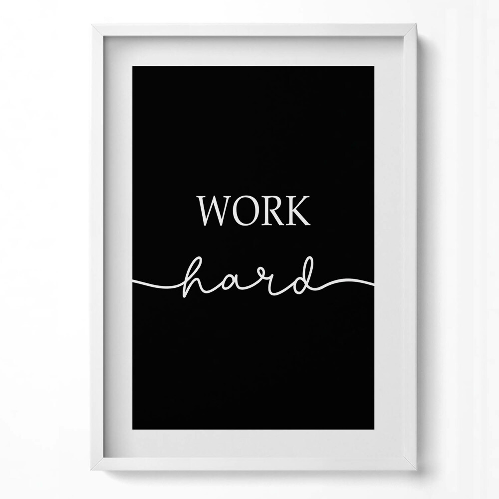 Függőleges kép keretben Inspiráló szöveg: "Work hard"