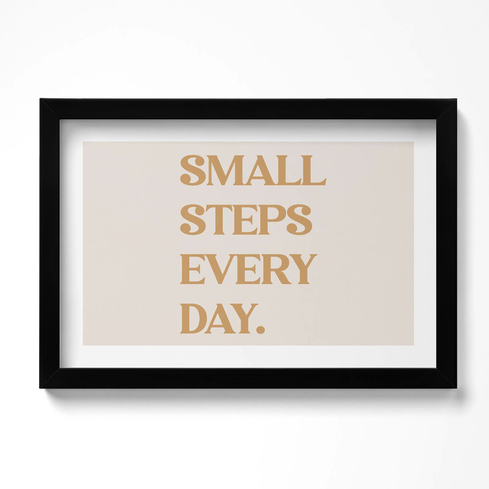 Kép keretben Motivációs felirat "SMALL STEPS EVERY DAY"
